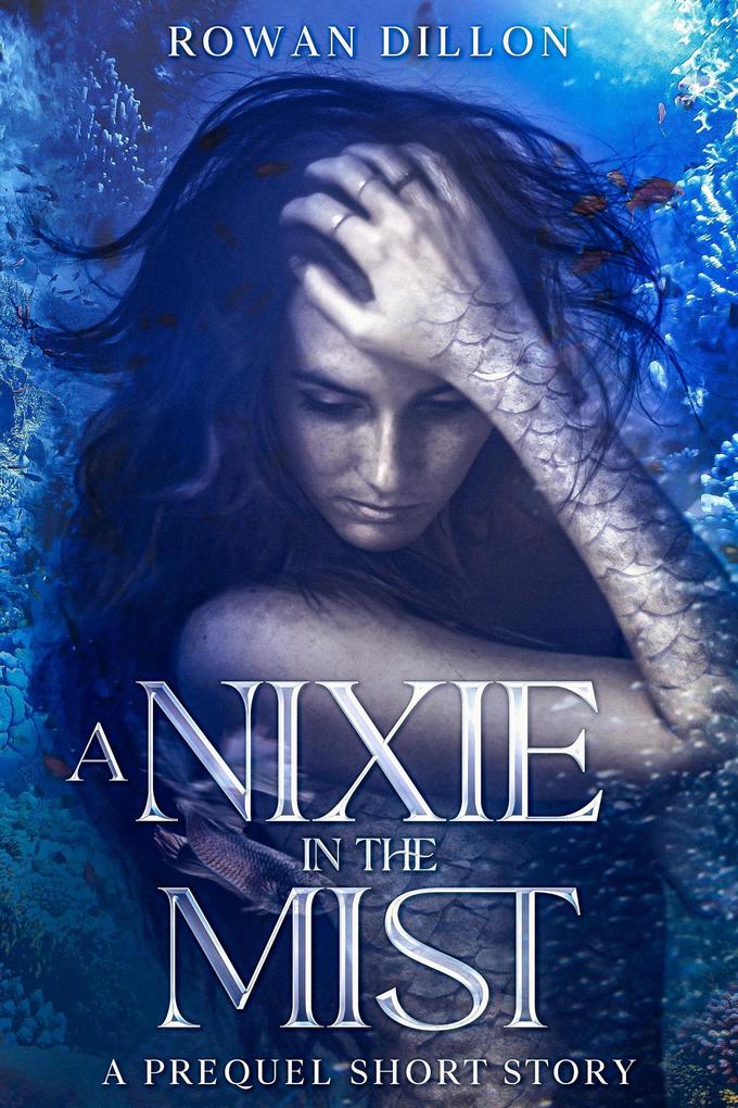 A Nixie in the Mist (Guardians of the PHAE #0.1)