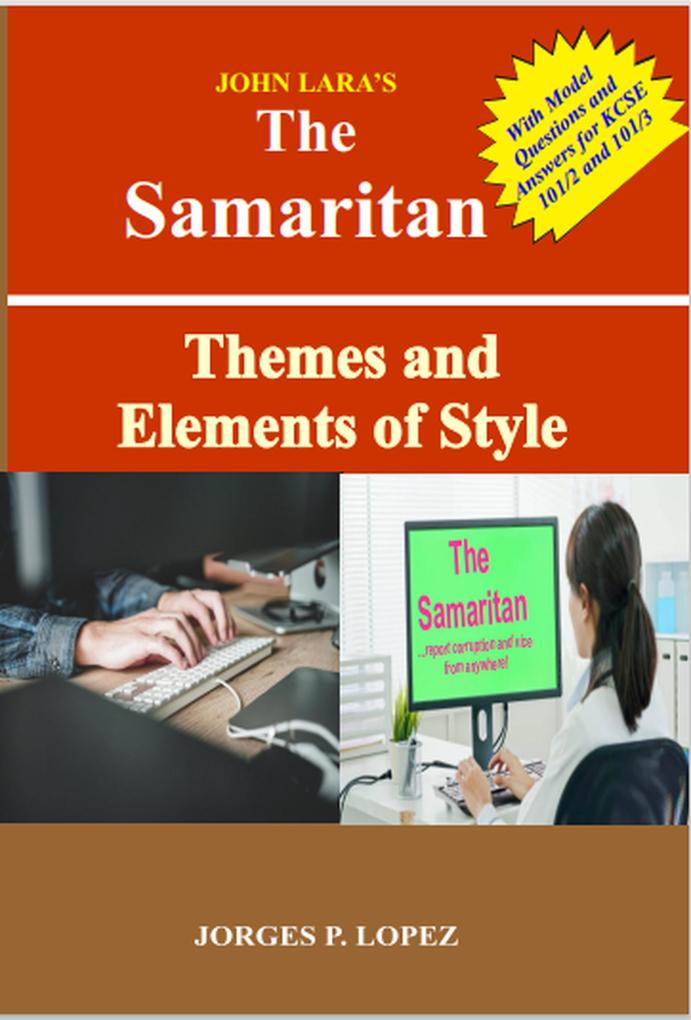 John Lara‘s The Samaritan: Themes and Elements of Style (A Guide to Reading John Lara‘s The Samaritan #2)