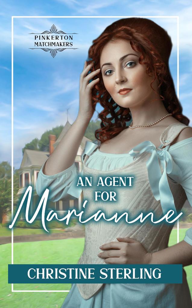 An Agent for Marianne (Pinkerton Matchmakers #38)