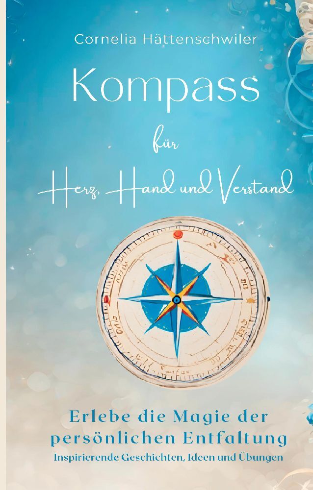 Kompass für Herz Hand und Verstand