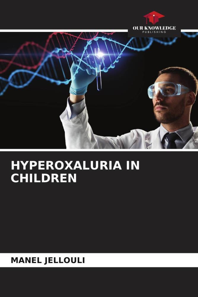HYPEROXALURIA IN CHILDREN