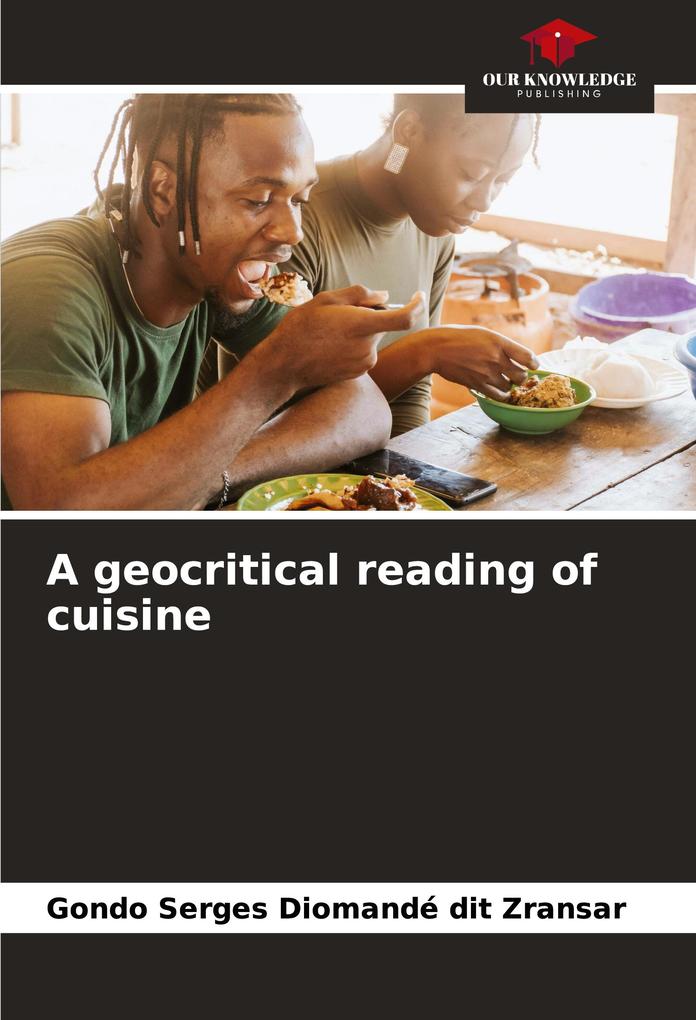 A geocritical reading of cuisine
