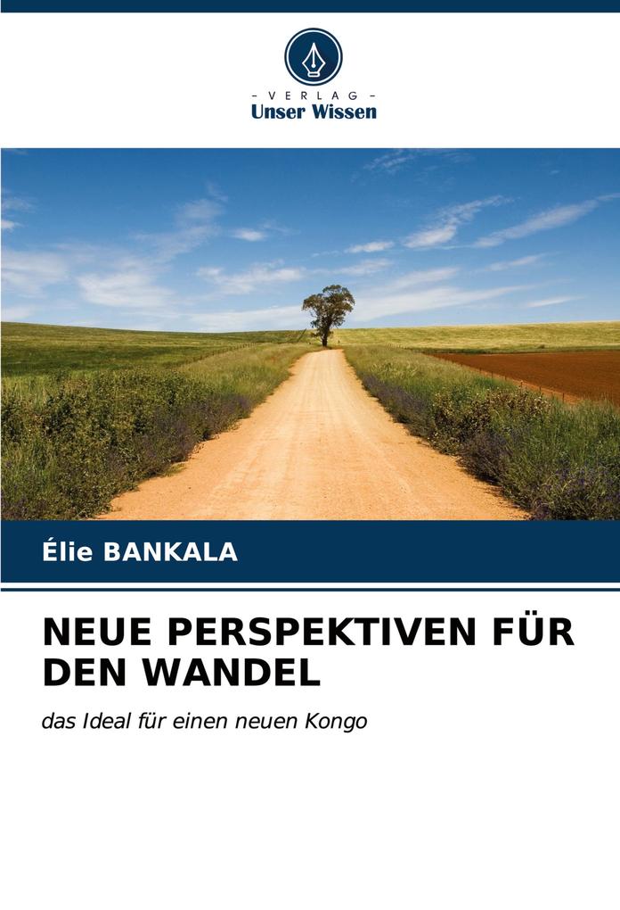 NEUE PERSPEKTIVEN FÜR DEN WANDEL