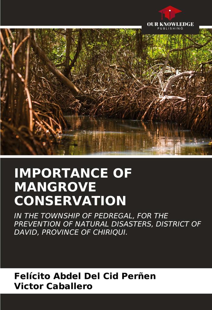 IMPORTANCE OF MANGROVE CONSERVATION