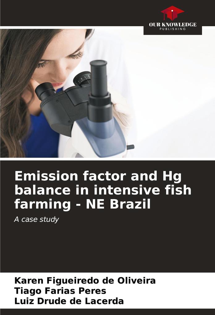 Emission factor and Hg balance in intensive fish farming - NE Brazil