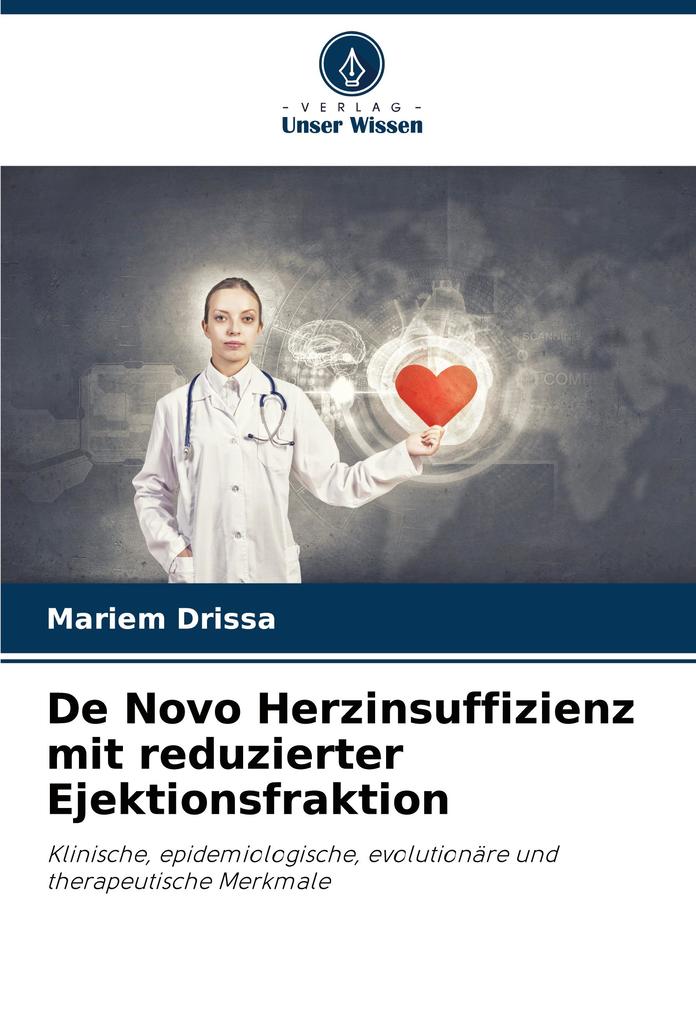 De Novo Herzinsuffizienz mit reduzierter Ejektionsfraktion