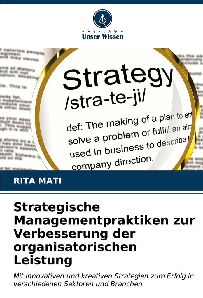 Strategische Managementpraktiken zur Verbesserung der organisatorischen Leistung