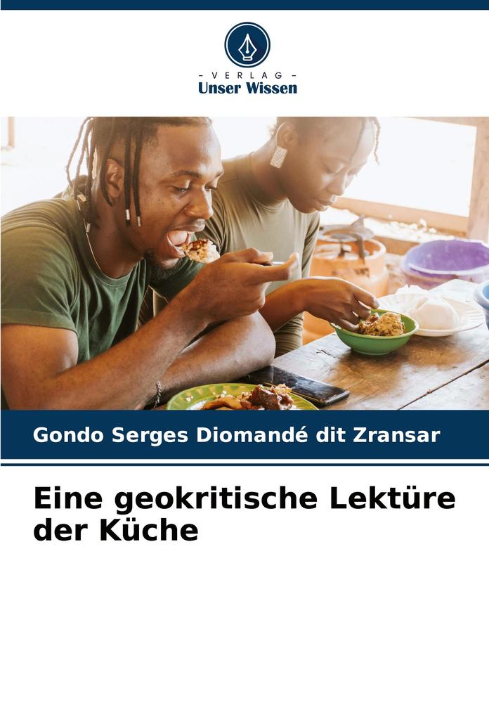 Eine geokritische Lektüre der Küche