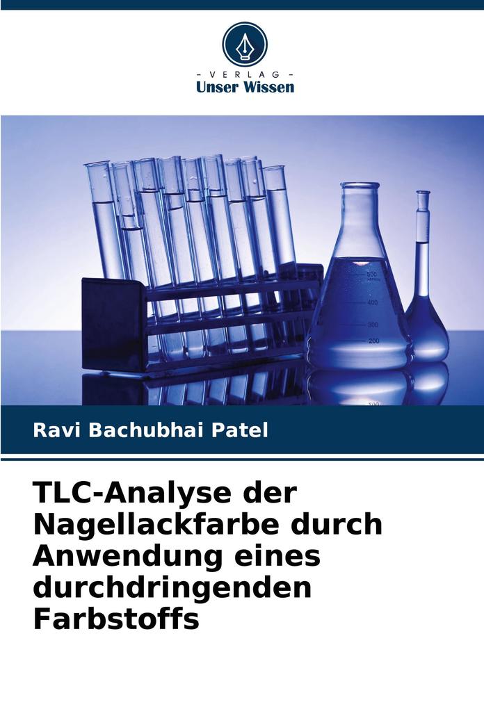TLC-Analyse der Nagellackfarbe durch Anwendung eines durchdringenden Farbstoffs