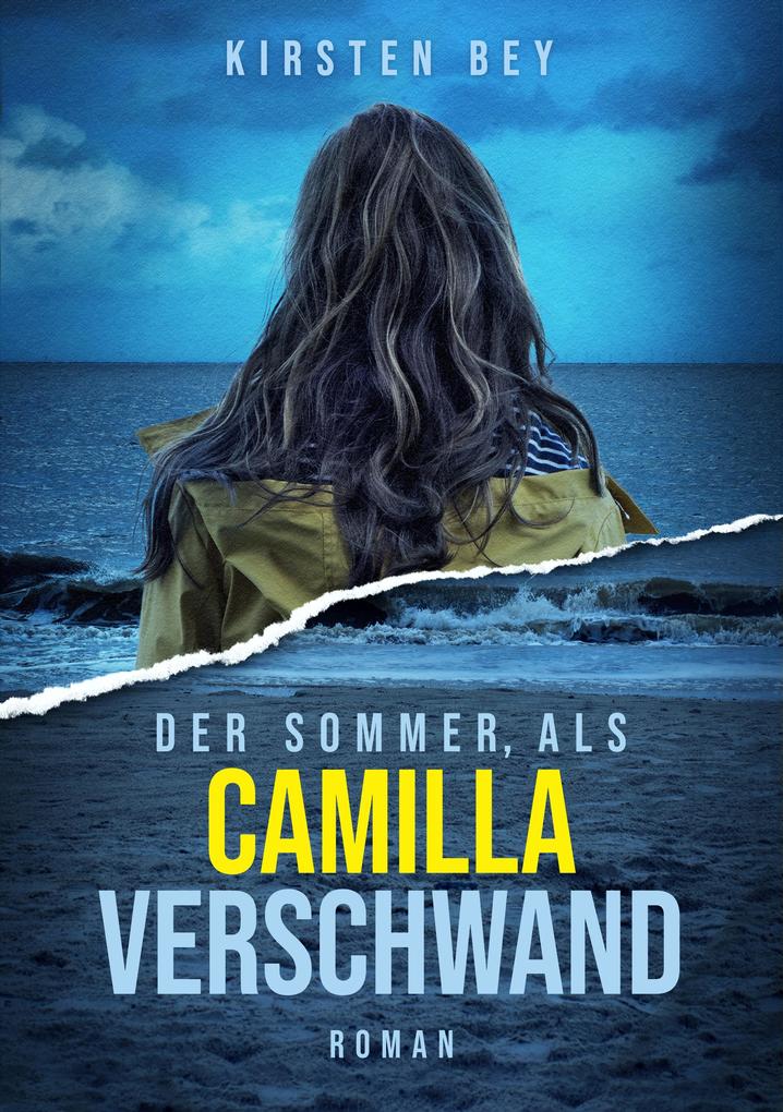 Der Sommer als Camilla verschwand