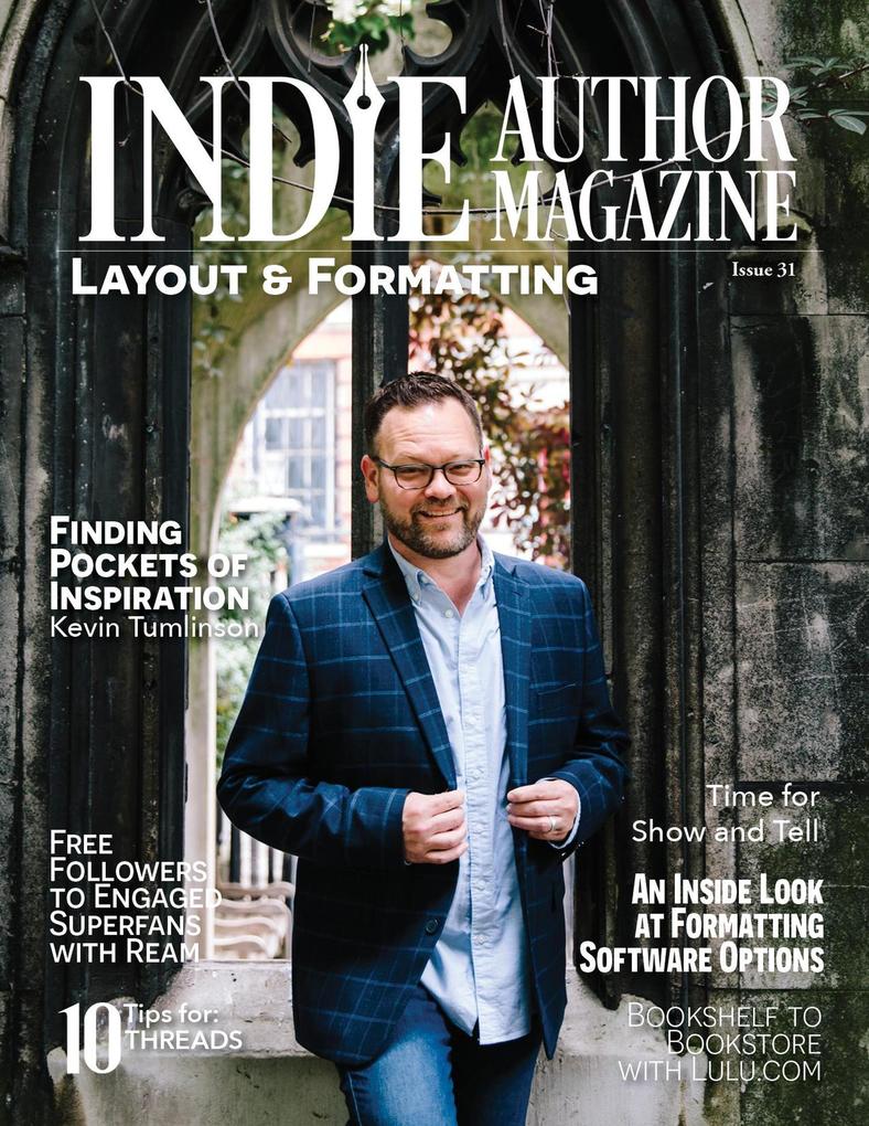 Indie Author Magazine: Kevin Tumlinson‘s Inspirational Journey Unlocking the Secrets of Lulu.com and Navigating the World of Subscription Business with Ream
