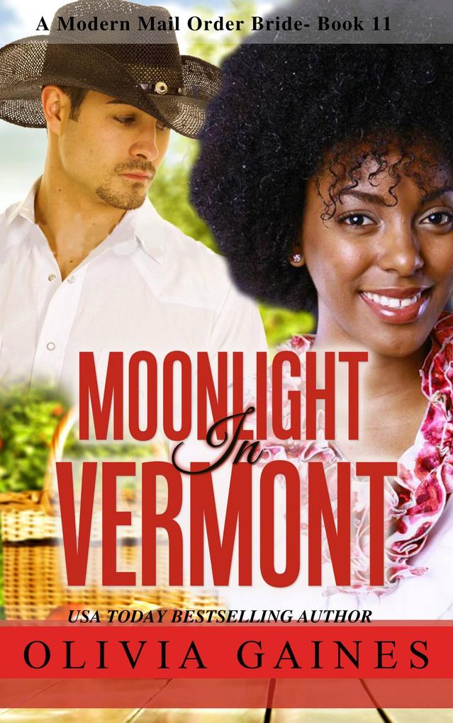 Moonlight in Vermont (Modern Mail Order Brides #11)