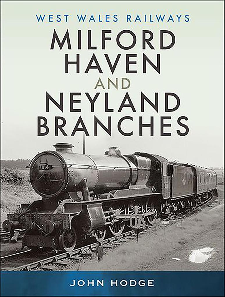 Milford Haven and Neyland Branches