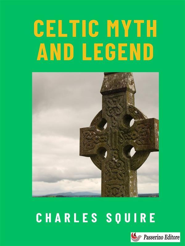 Celtic Myth and Legend