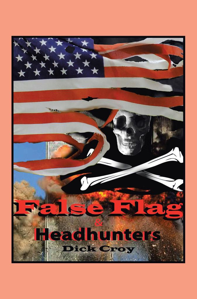 False Flag & Headhunters