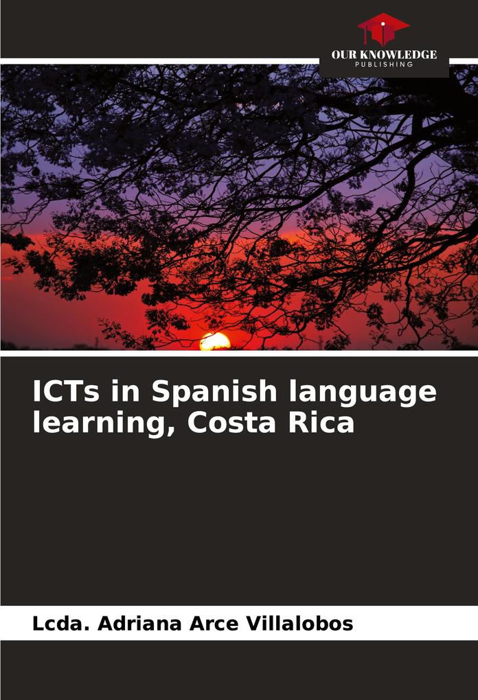 ICTs in Spanish language learning Costa Rica