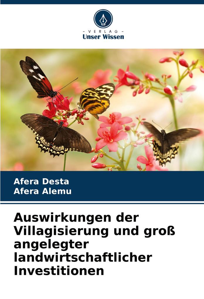 Auswirkungen der Villagisierung und groß angelegter landwirtschaftlicher Investitionen