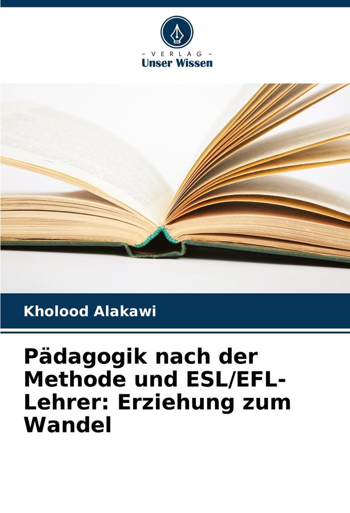 Pädagogik nach der Methode und ESL/EFL-Lehrer: Erziehung zum Wandel