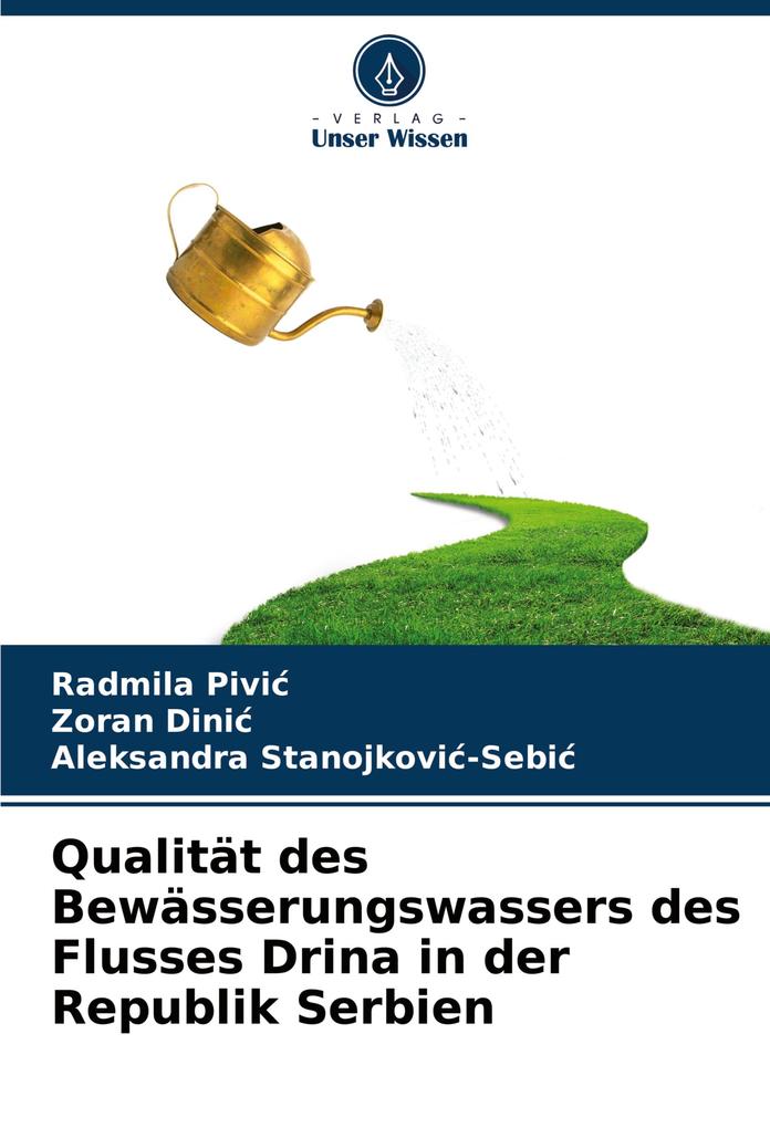 Qualität des Bewässerungswassers des Flusses Drina in der Republik Serbien