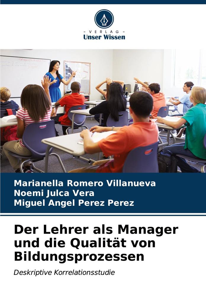 Der Lehrer als Manager und die Qualität von Bildungsprozessen