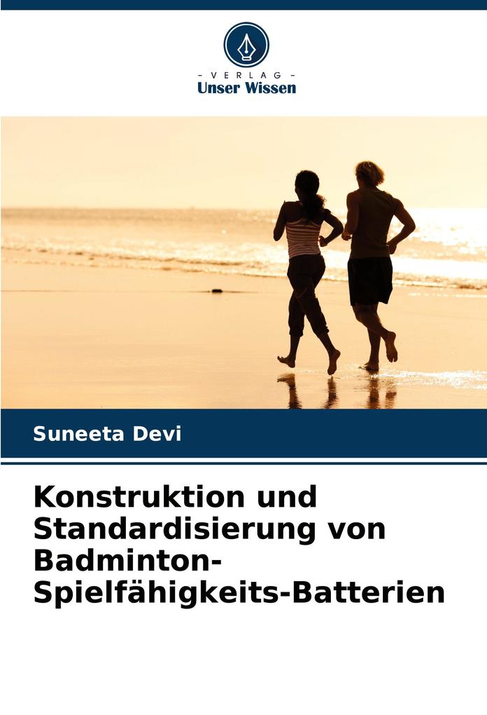 Konstruktion und Standardisierung von Badminton-Spielfähigkeits-Batterien
