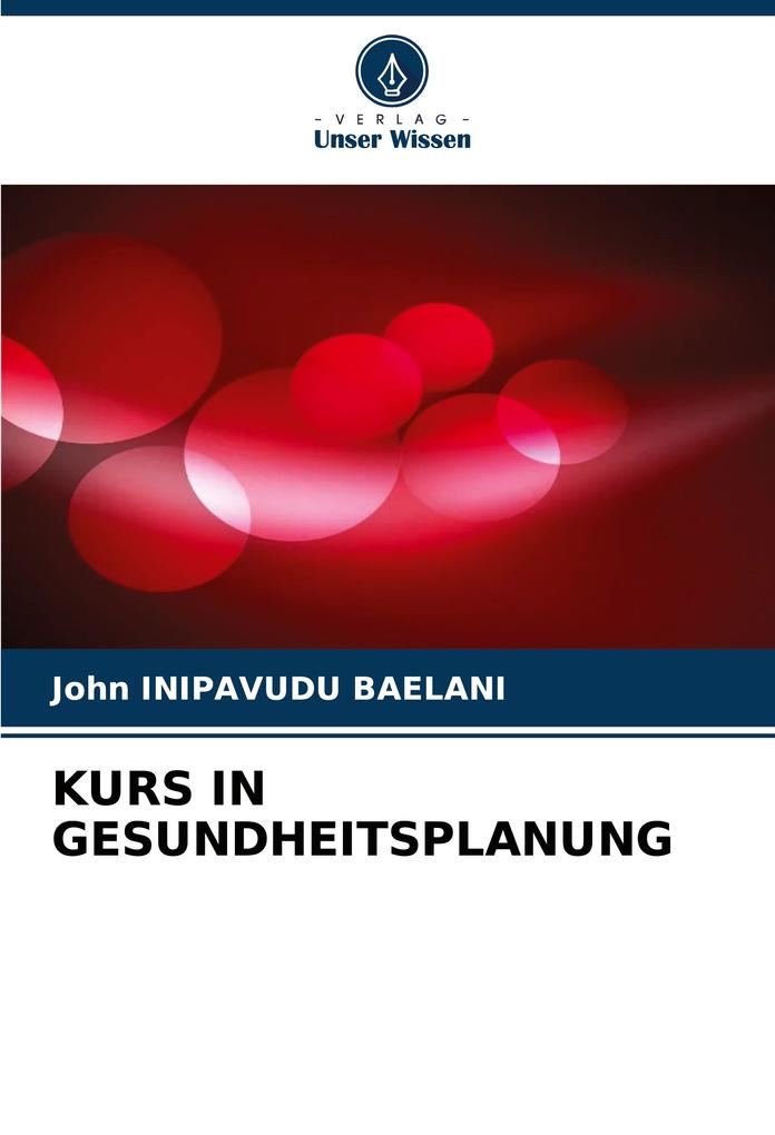 KURS IN GESUNDHEITSPLANUNG