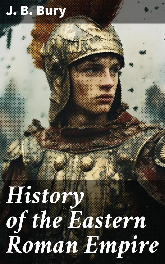 History of the Eastern Roman Empire