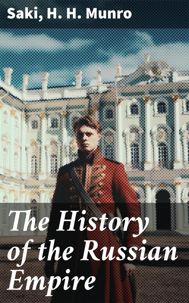 The History of the Russian Empire