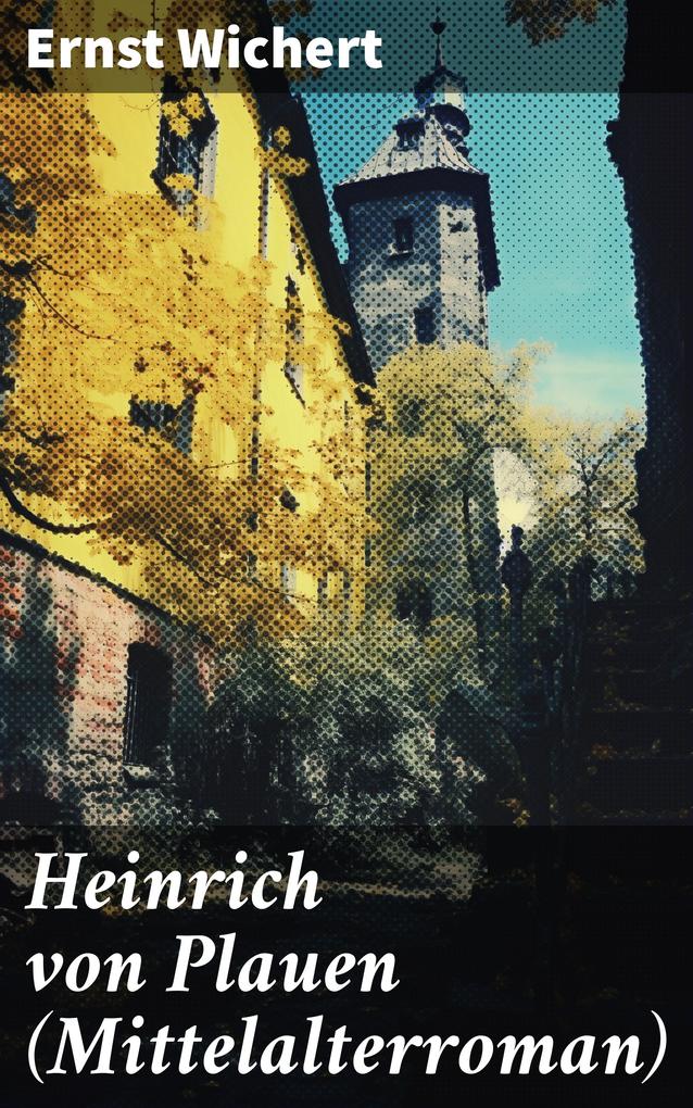 Heinrich von Plauen (Mittelalterroman)