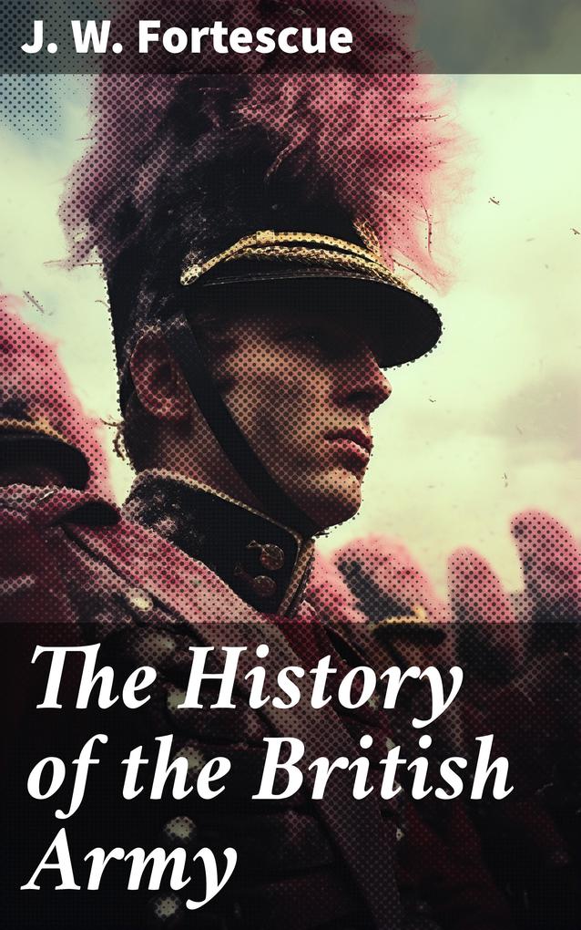 The History of the British Army