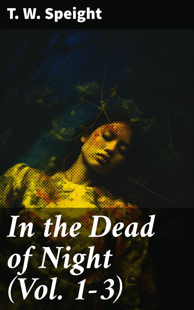 In the Dead of Night (Vol. 1-3)