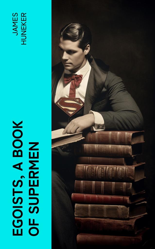 Egoists A Book of Supermen