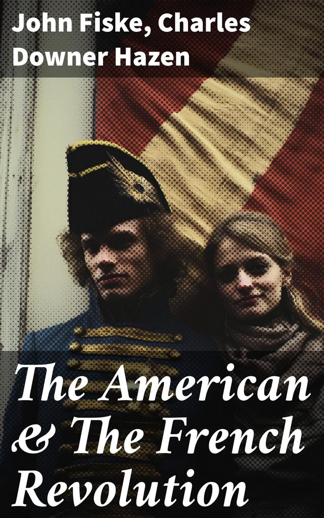 The American & The French Revolution