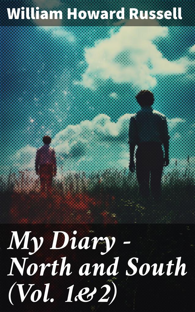 My Diary - North and South (Vol. 1&2)