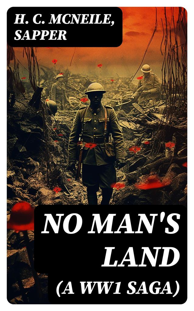 NO MAN‘S LAND (A WW1 Saga)