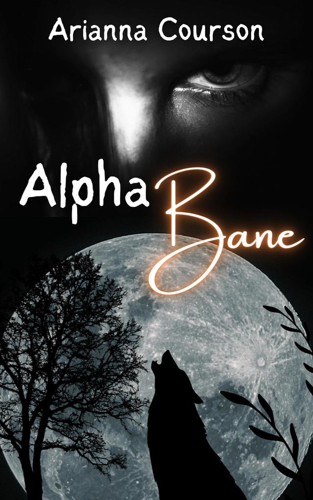 Alpha Bane (The Bane Saga #1)
