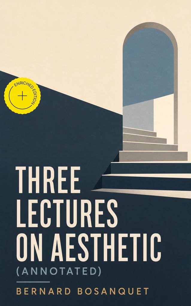 Three Lectures on Aesthetic (Annotated)