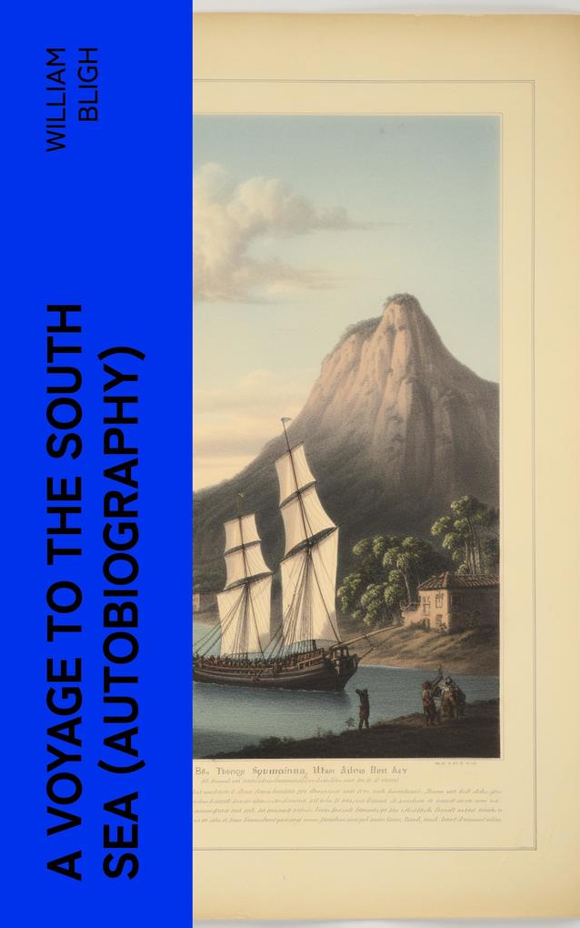A Voyage to the South Sea (Autobiography)