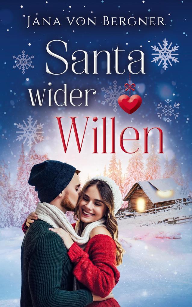 Santa wider Willen (Loved at Christmas #1)