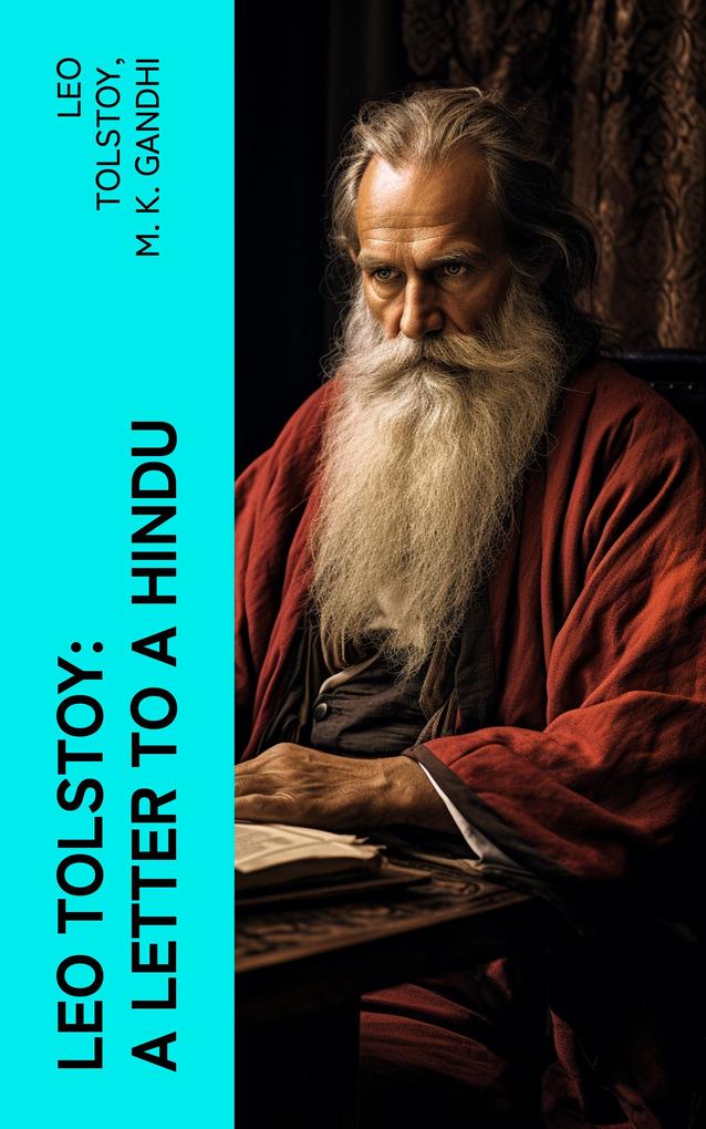 Leo Tolstoy: A Letter to a Hindu