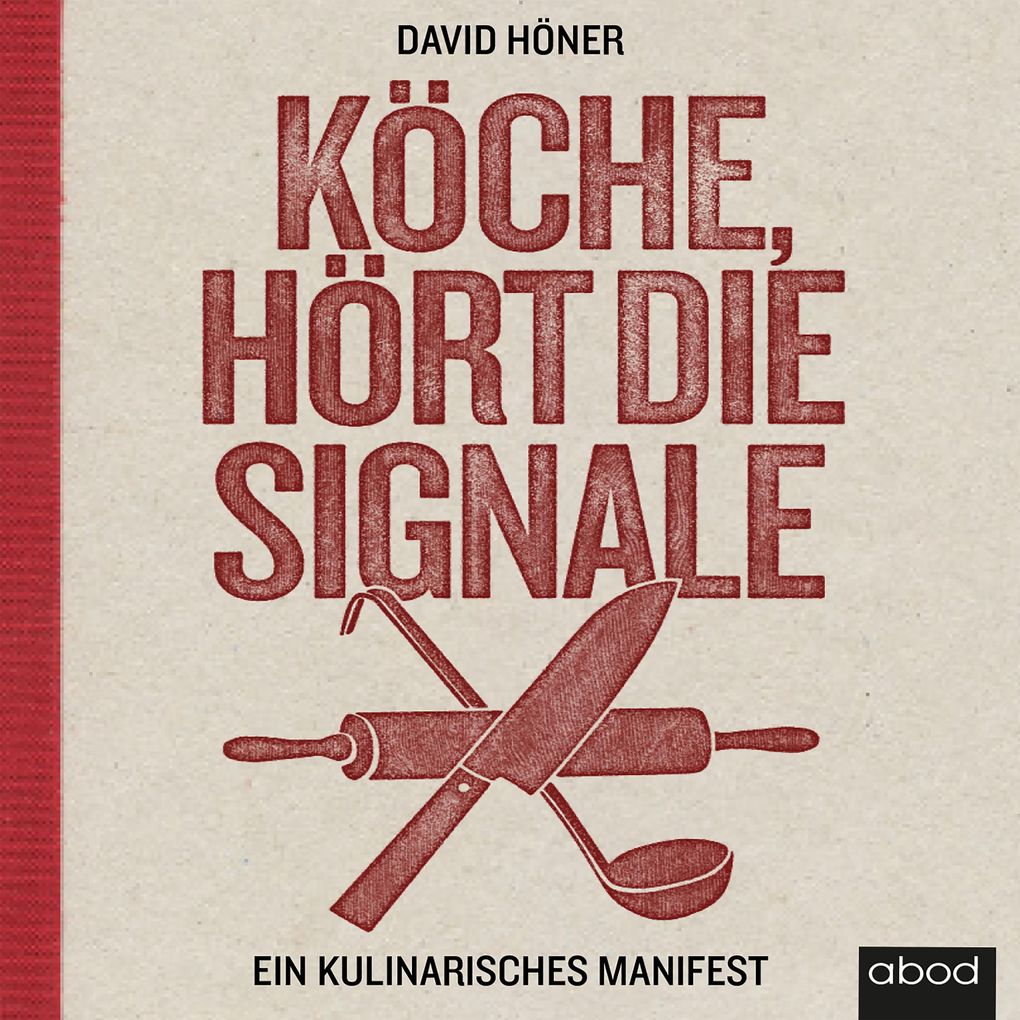 Köche hört die Signale!