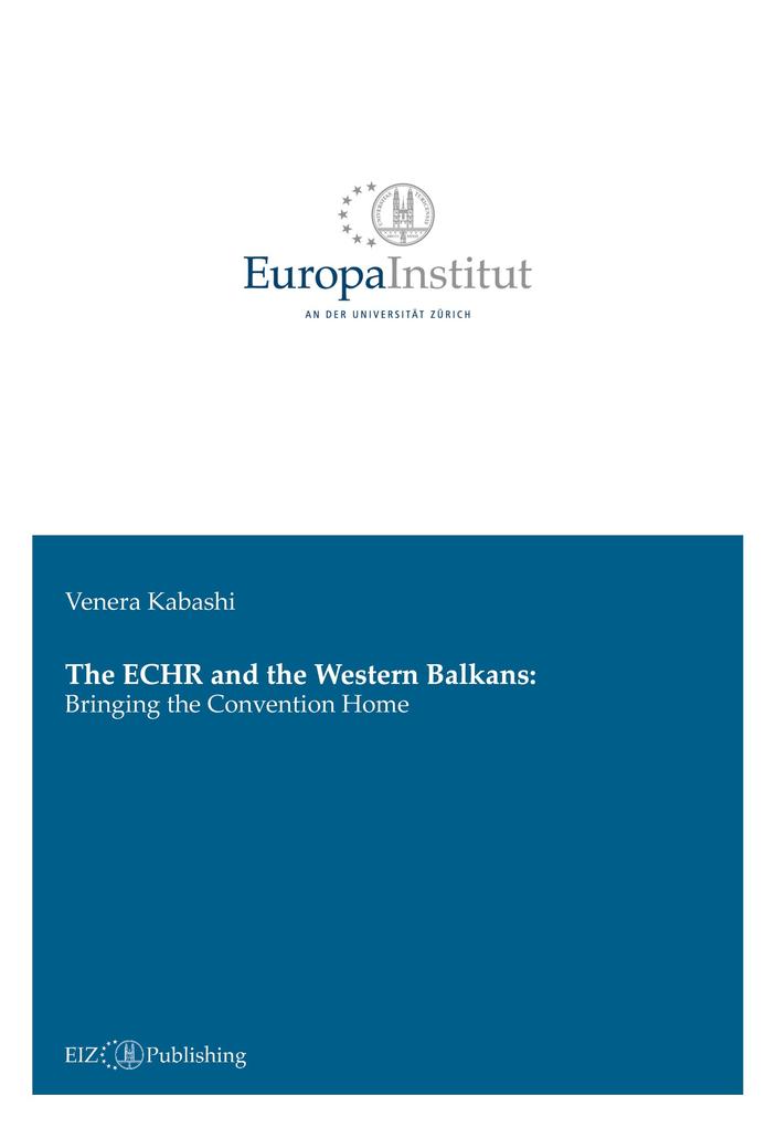 The ECHR and the Western Balkans: Bringing the Convention Home