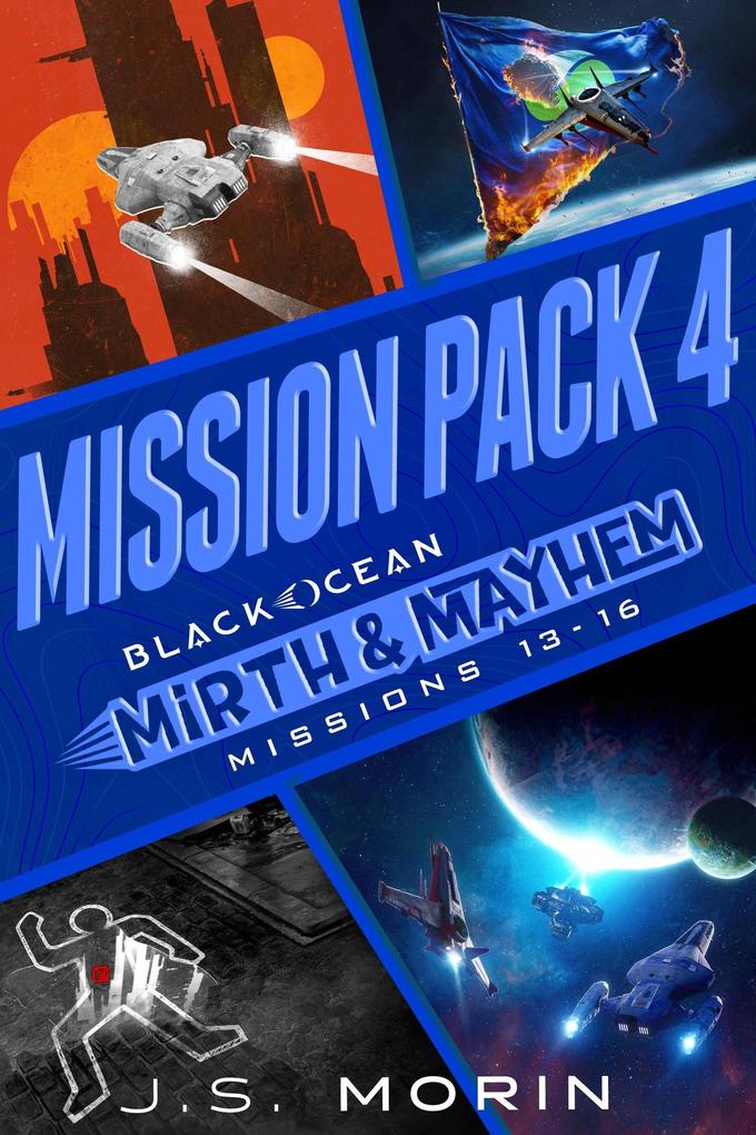 Mirth & Mayhem Mission Pack 4 (Black Ocean: Mirth & Mayhem)