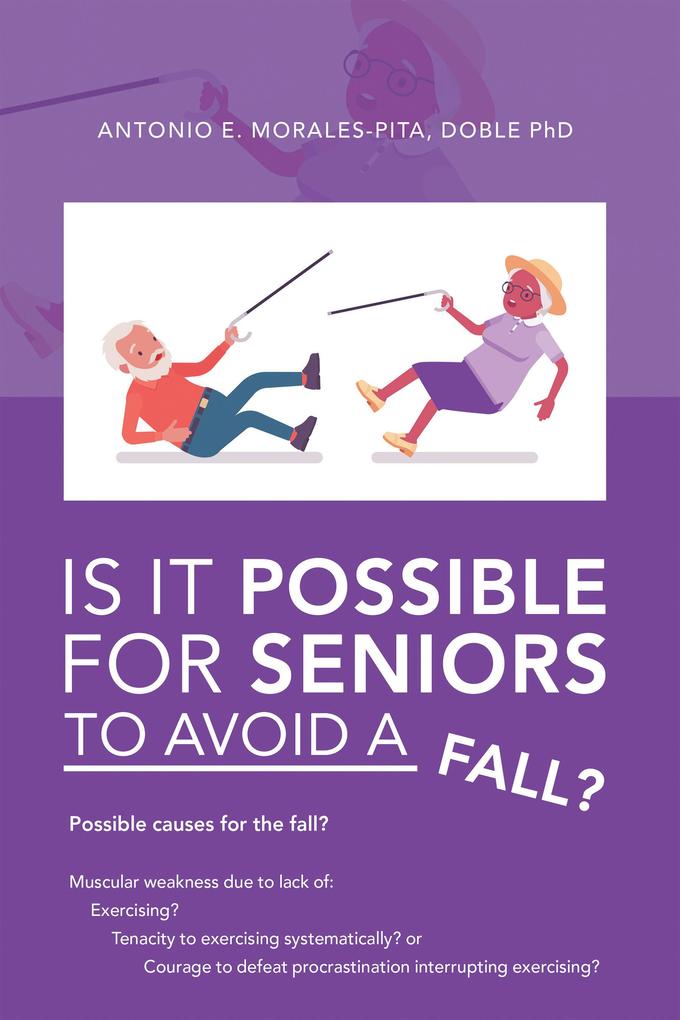 IS IT POSSIBLE FOR SENIORS TO AVOID A FALL?