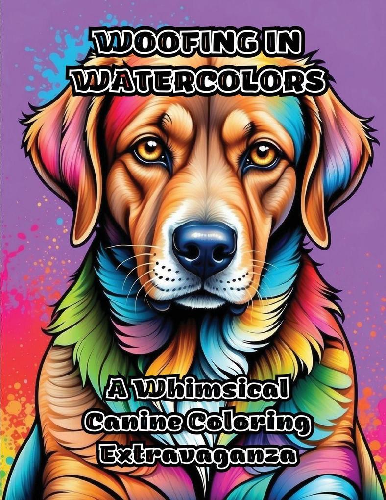 Woofing in Watercolors