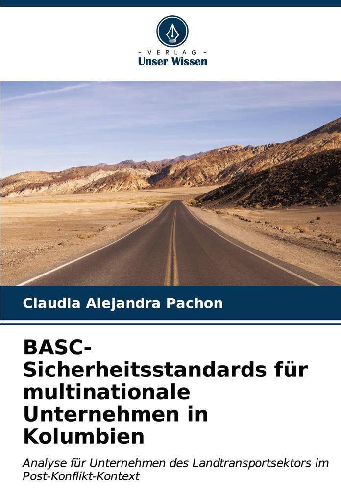 BASC-Sicherheitsstandards für multinationale Unternehmen in Kolumbien