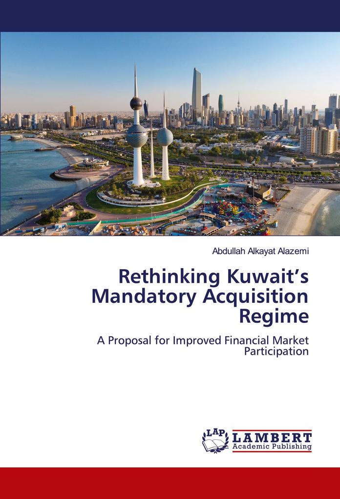 Rethinking Kuwait's Mandatory Acquisition Regime