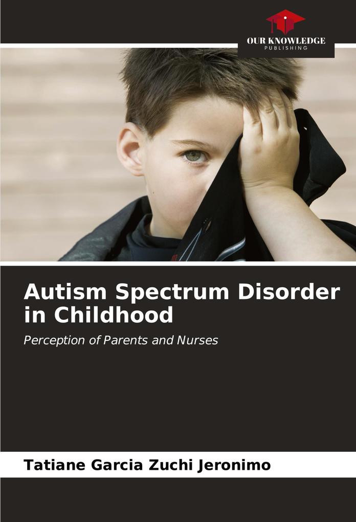 Autism Spectrum Disorder in Childhood