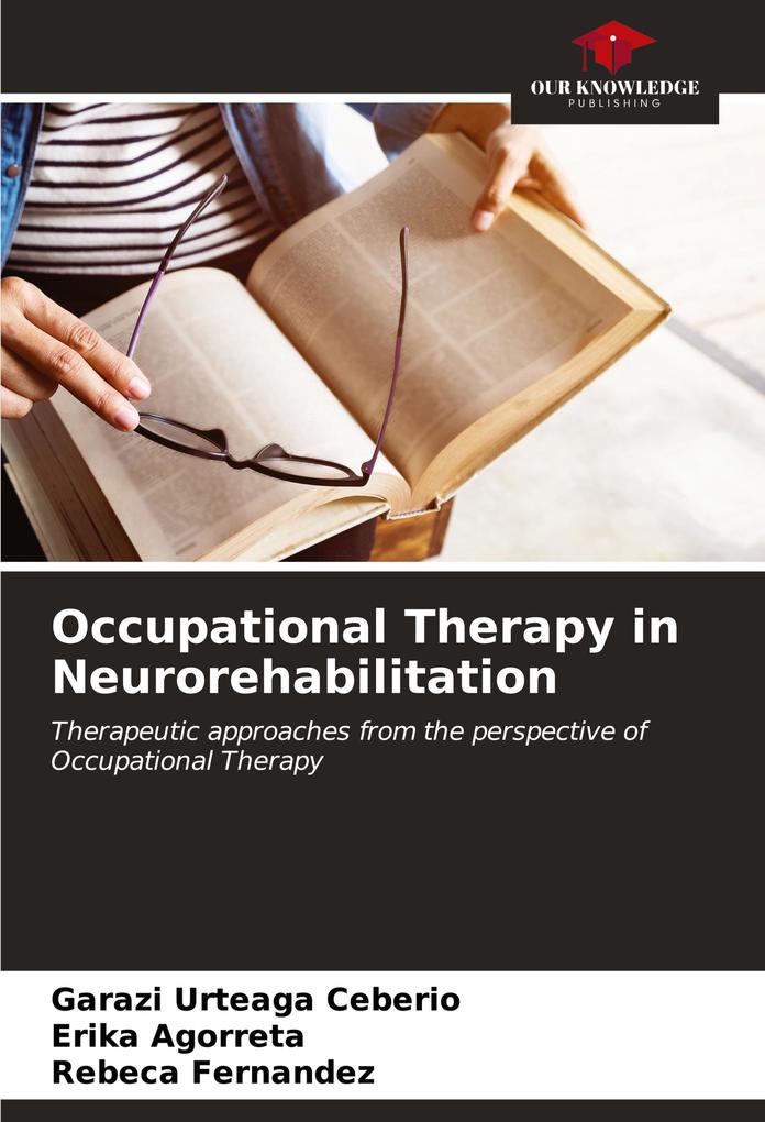 Occupational Therapy in Neurorehabilitation