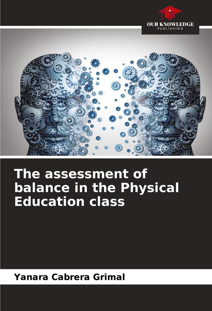 The assessment of balance in the Physical Education class